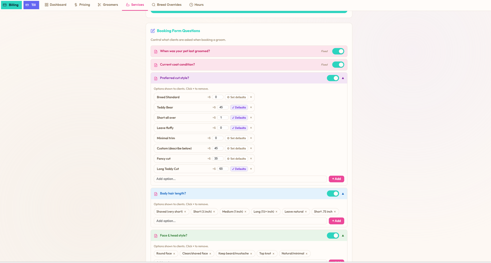 Booking Form Questions admin showing required toggles for When was your pet last groomed and Current coat condition, plus an expanded Preferred cut style question with editable options Breed Standard, Teddy Bear, Short all over, Leave fluffy, Minimal trim, Custom, Fancy cut and Long Teddy Cut, and additional Body hair length and Face and head style sections